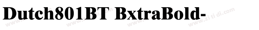 Dutch801BT BxtraBold字体转换